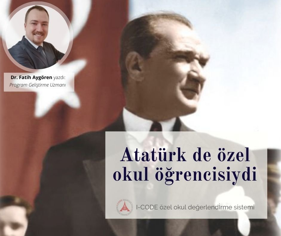 Atatürk de özel okul öğrencisiydi